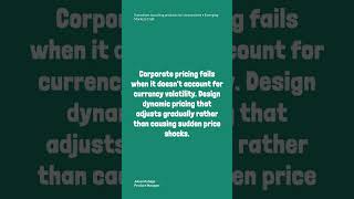 Enterprise pricing strategists: Create dynamic pricing systems that adjust gradually to currenc