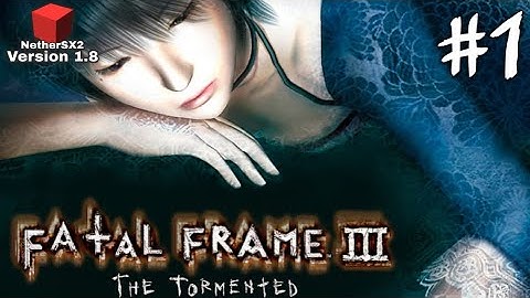 Fatal Frame III: The Tormented | AtherSX2 (PS2 EMULATOR) | Gameplay | Part - 1