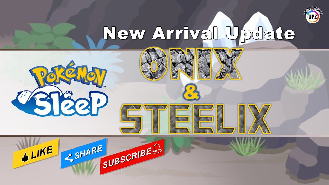 New Arrivals: Onix and Steelix – Pokémon Sleep Official Webpage