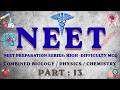 NEET 1000 Questions Part 13 | Most Expected Questions | Secret To Score 700+ #neetmcqs