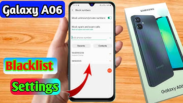 how to delete blacklist number in samsung galaxy a06 | samsung galaxy a06 blacklist setting