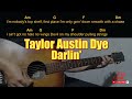 Taylor Austin Dye - Darlin' Easy Guitar Chord & Lyrics (cover)