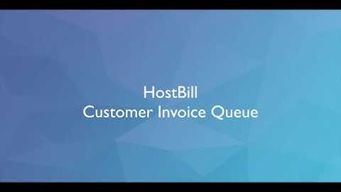 HostBill Customer Invoice Queue