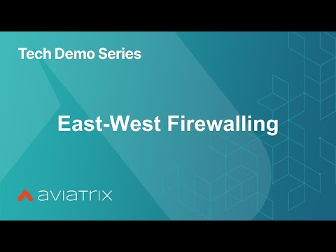 East-West Firewalling