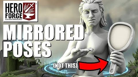 Mirrored Poses - Hero Forge Tutorial