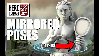 Mirrored Poses - Hero Forge Tutorial