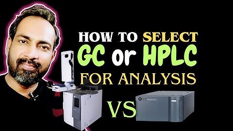 DIFFERENCE BETWEEN GC AND HPLC | GC VS HPLC 