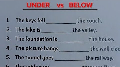 English Grammar Exercise - UNDER | BELOW | what