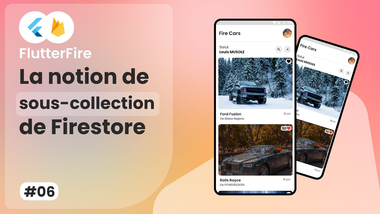 Flutter & Firebase #6 Sous-collection de Cloud Firestore | FireCars ...