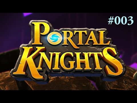 Let's Play Portal Knights #003 