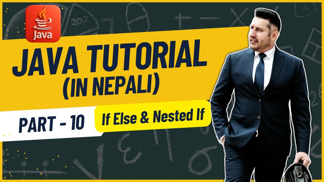 10. Java Tutorial - If Else & Nested if else - YouTube