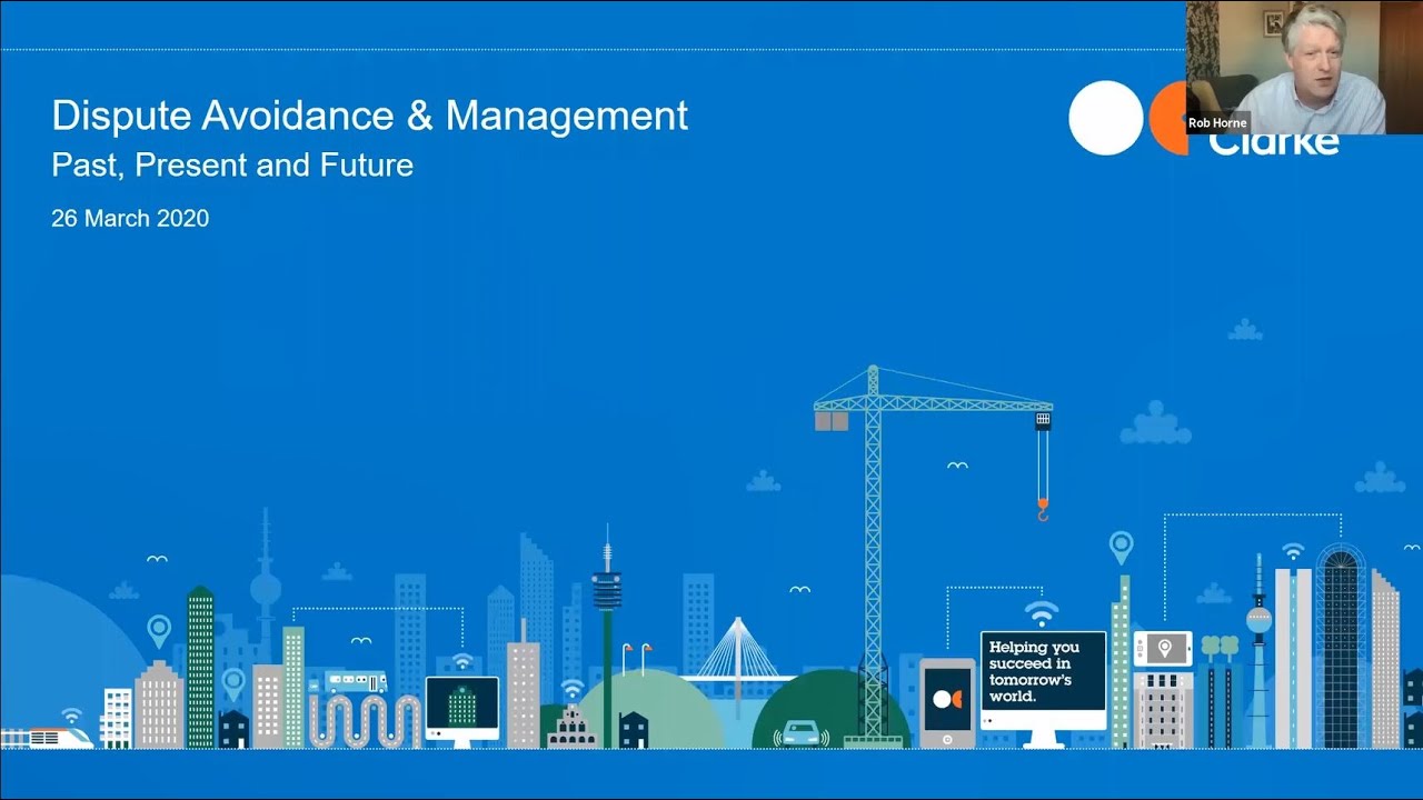 Webinar: Dispute avoidance & management: What happens when projects go ...