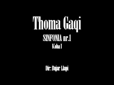 Thoma Gaqi - Sinfonia nr.1 - Koha I