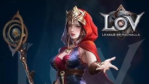 LoV league of Valhalla-Official Game reviews 2020
