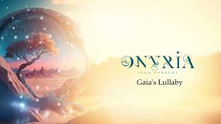 Ivan Torrent - Gaia's Lullaby HD