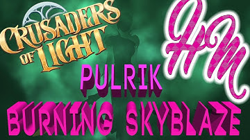 Crusaders of Light - Burning Skyblaze Village - Boss 4 PULRIK - with Callouts!