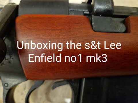S&T Lee Enfield no1 mk3 Unboxing, review and a little history about this magnificent rifle.