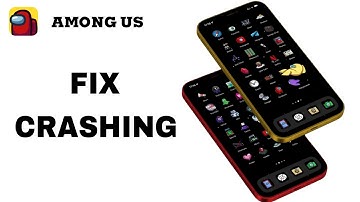 How To Fix And Solve Crashing On Among Us App | Final Solution