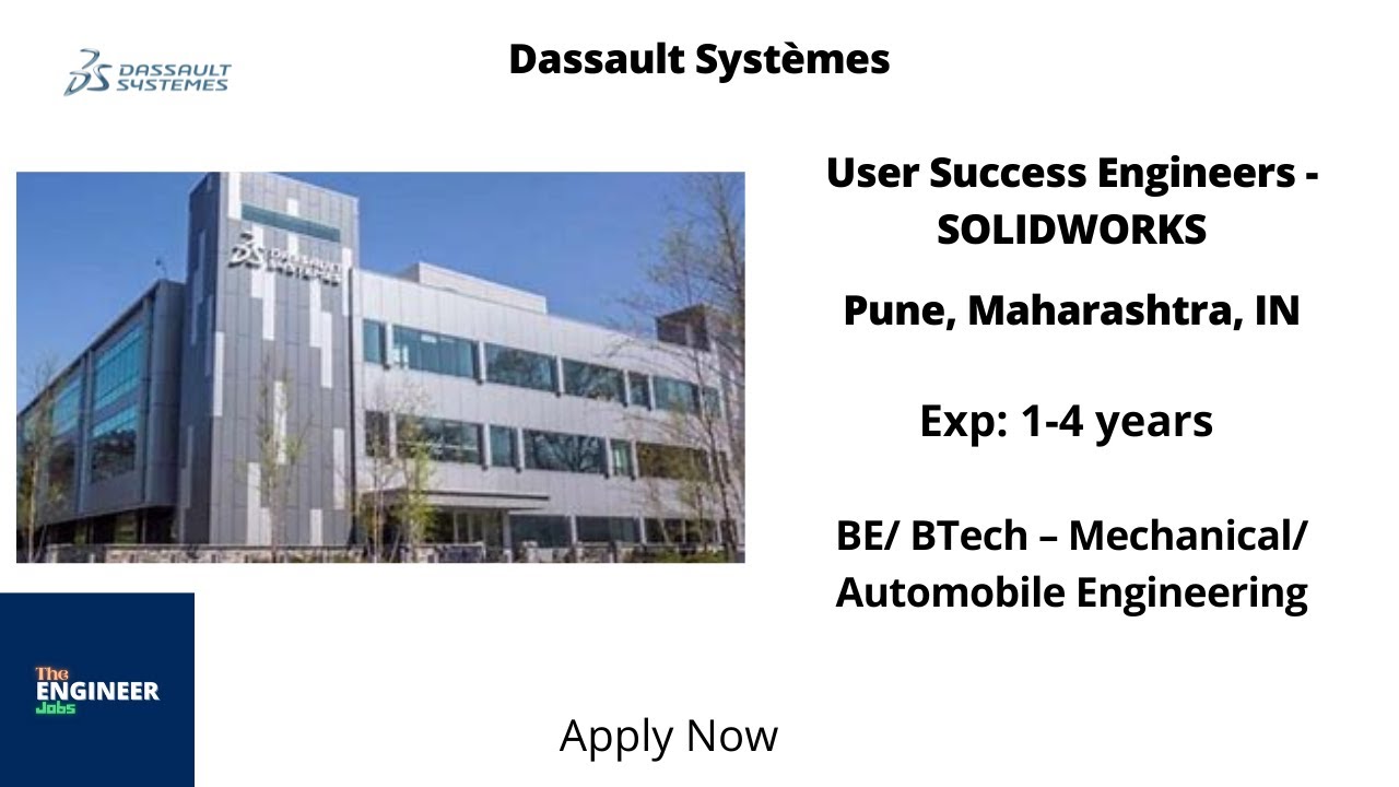Dassault Systèmes User Success Engineers SOLIDWORKS BE/ BTech