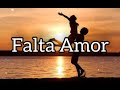 Falta amor#(Sebastián Yatra/Ricky Martin)*música 🎶