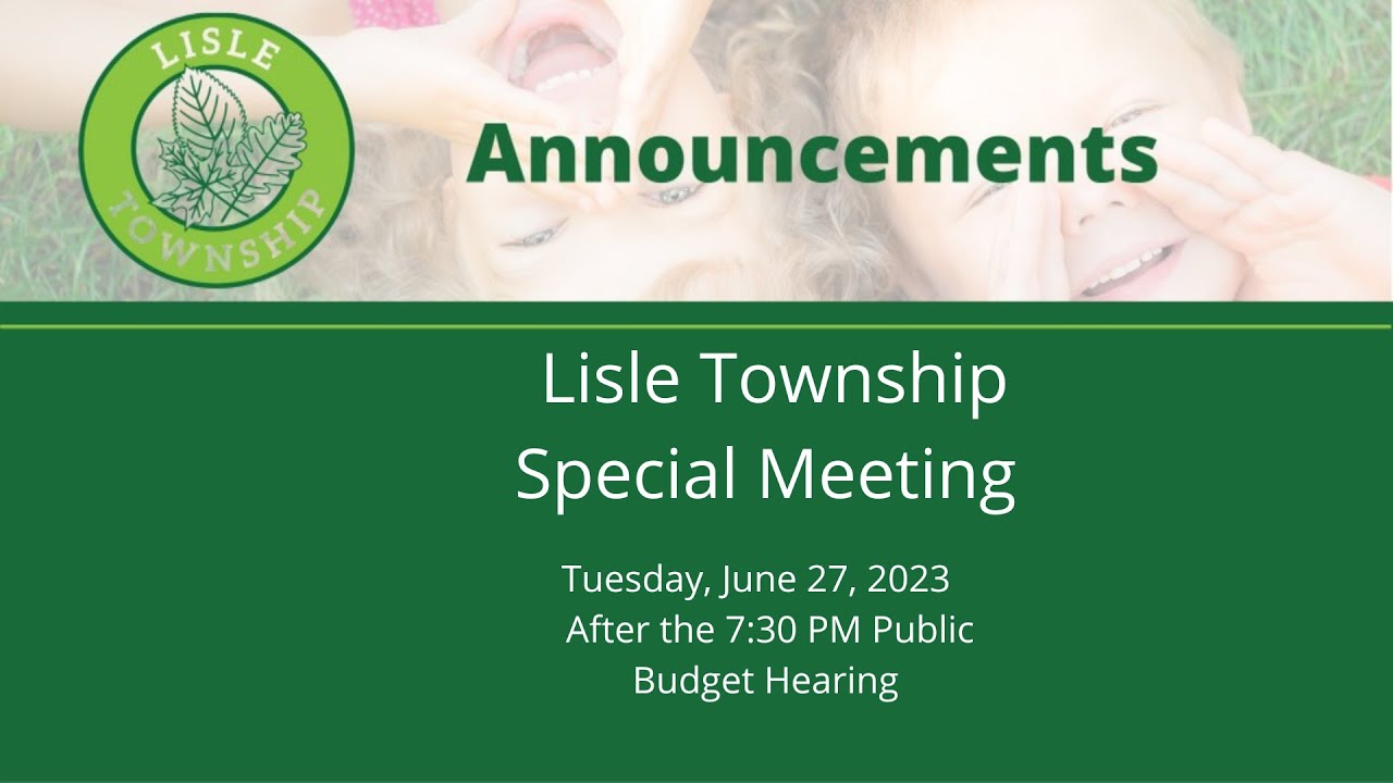 Part 1 Special Lisle Township Meeting June 27, 2023