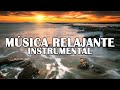 Música Relajante / Música Cristiana Instrumental