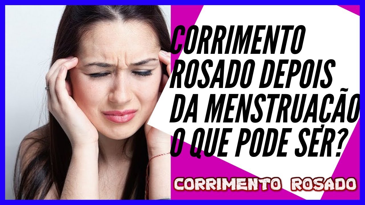 O Que é Um Corrimento Rosado - RETOEDU
