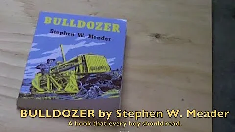 BULLDOZER by Stephen W  Meader