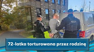 72-Latka Torturowana Przez Syna I Wnuka Horror We Własnym Domu