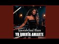 Yo Quería Amarte