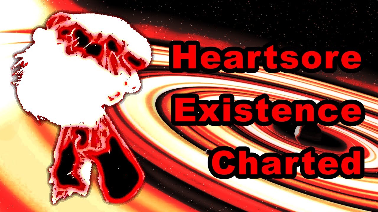 Hₑₐᵣ𝚝𝘴ₒᵣₑ ₑₓᵢ𝘴𝚝ₑ𝚗𝚌ₑ (heartsore existence) charted