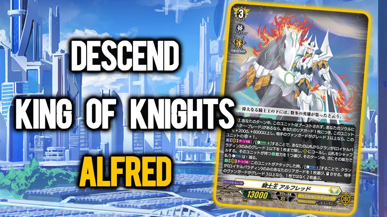 The True Kings Return to Standard | King of Knights, Alfred Deck Profile (DZ-SS08)