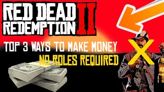 Hello people and thank you for visiting! in this guide i show the top
3 best ways to make money without roles red dead redemption 2 online.
if you're ...