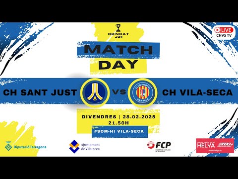 #OKNCat  | CH Sant Just vs CH Vila-seca (21a Jornada 24/25)