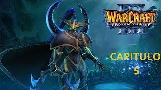 Warcraft 3: The Frozen Throne / Campaña cap 5 / Sin comentarios