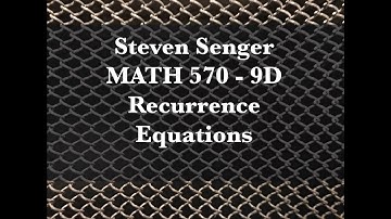 Math 570 - 9D - Recurrence Equations
