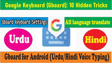 Gboard 2020 Tips and Tricks google keyboard For Android and iOS  urdu/hindi