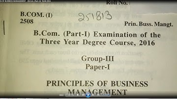 PRINCIPLES OF BUSINESS MANAGEMENT    B.Com  Part 1  YEAR 2016