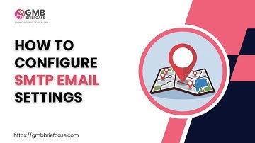 How to Configure SMTP Email Settings