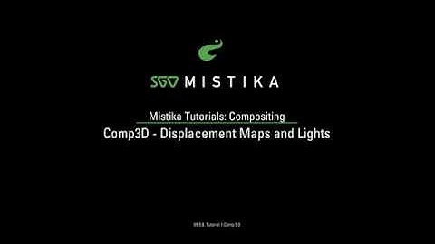 Sgo Mistika Compositing Comp3D Advanced displacement maps and lights