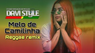 Melo De Camilinha 2023 [REGGAE INTERNACIONAL] @studiosensacaodoreggae