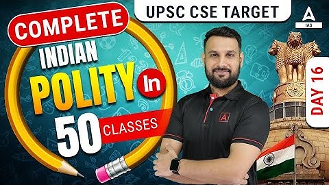 Complete Indian Polity For UPSC CSE 2023 | UPSC 2023 MCQs/PYQs Online Classes By Ankit Sir