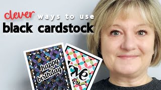 Using Black Cardstock for Card Making