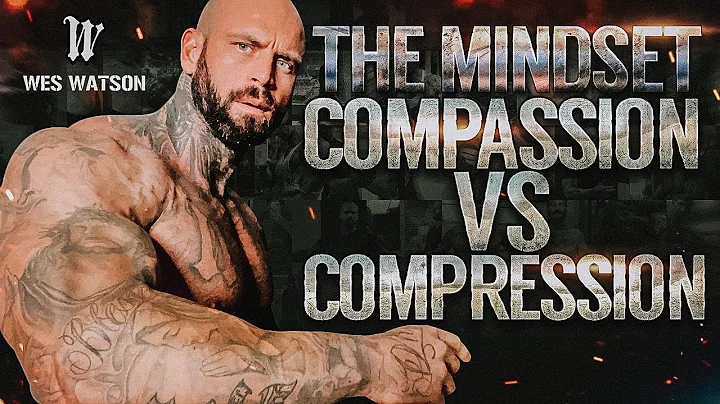 The MINDSET: Compassion vs Compression