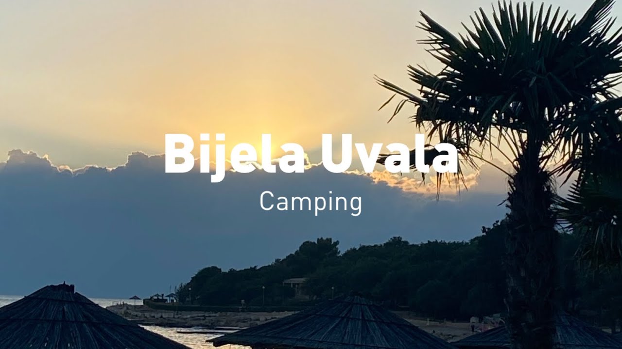 Campingplatz Bijela Uvala + Mein Fazit / Opa Werner
