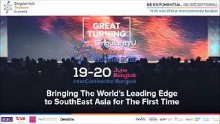Details Singularity University Thailand Summit 2018 Update