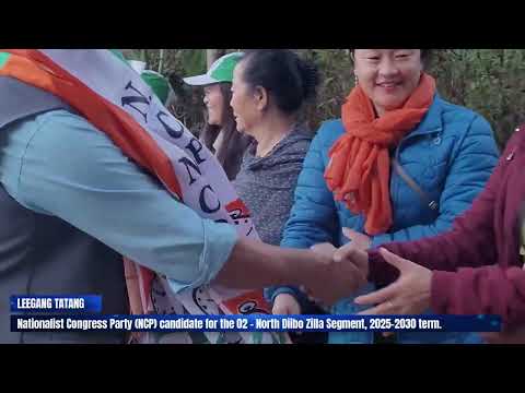 LEEGANG TATANG Nationalist Congress Party Candidate For The 02 North Diibo Zilla Segment 2025 2030