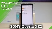 How To Change Wallpaper In Sony Xperia X Performance Update Desktop Youtube