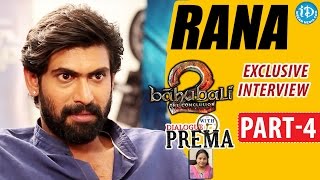 Baahubali Rana Daggubati Interview Part #4 || #BhallalaDeva || Dialogue With Prema || #Baahubali2