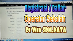 Panduan Cara Registrasi Operator Sekolah - Durasi: 8.04. 